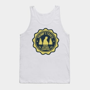 Social Distancing Champions Trump's Taxes Badge Tank Top